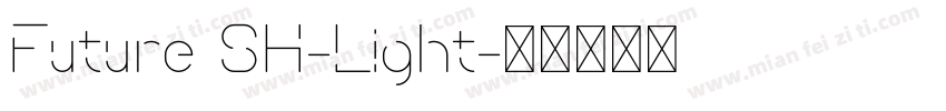 Future SH-Light字体转换